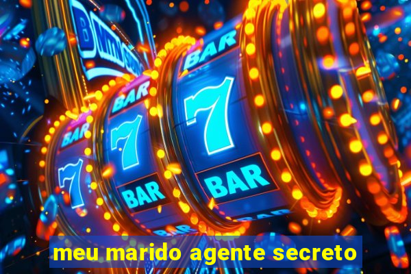 meu marido agente secreto